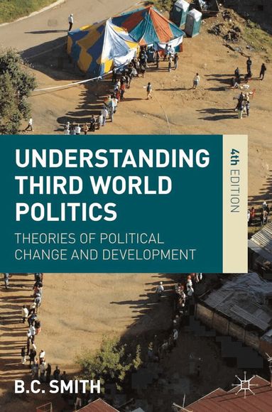 Brian Smith - Understanding Third World Politics, Häftad