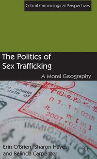 bokomslag The Politics of Sex Trafficking