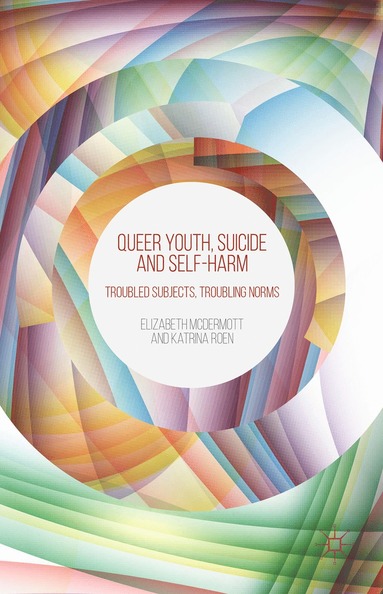 bokomslag Queer Youth, Suicide and Self-Harm