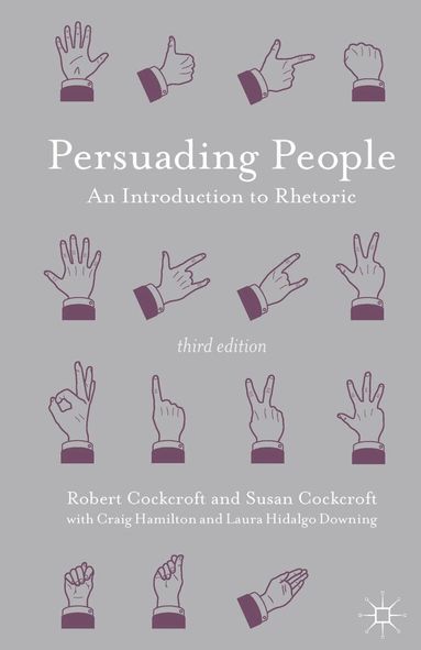 Robert Cockcroft, Susan Cockcroft, Craig Hamilton, Laura Hidalgo Downing - Persuading People, Häftad
