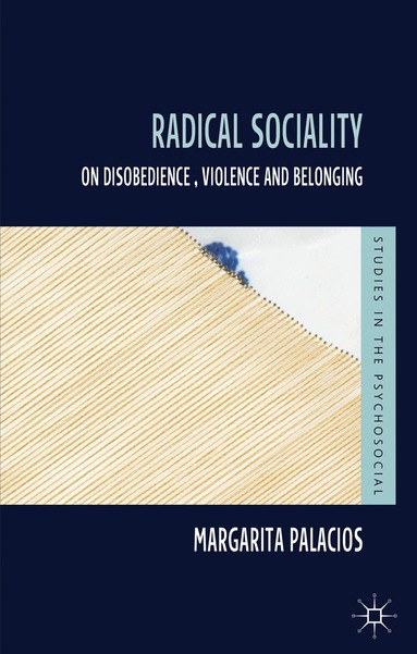 M. Palacios - Radical Sociality, Inbunden