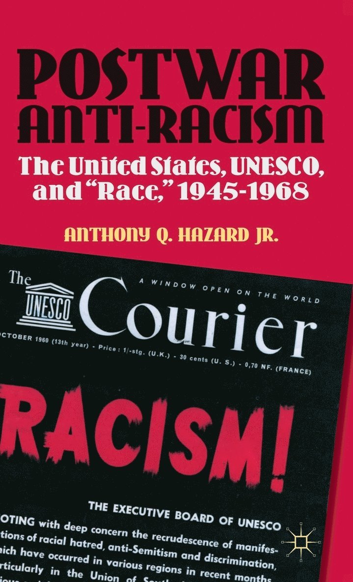 Postwar Anti-Racism