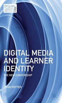 bokomslag Digital Media and Learner Identity