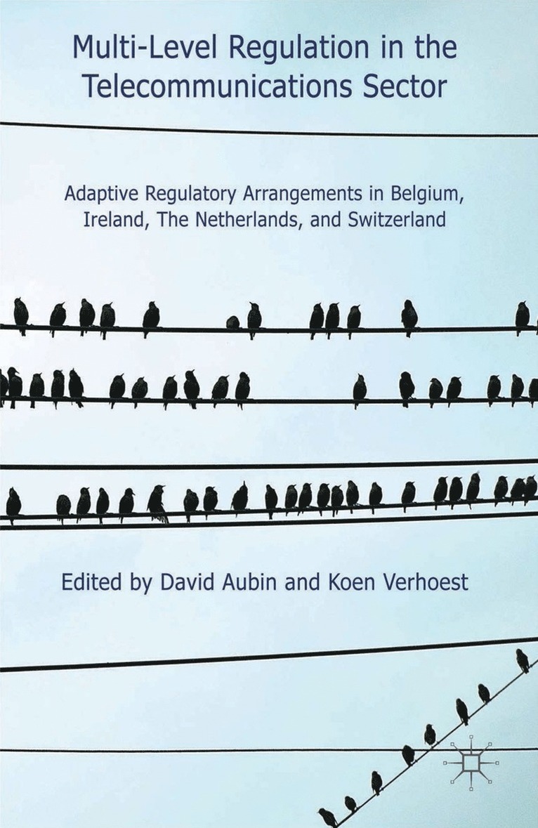 Multi-Level Regulation in the Telecommunications Sector 1