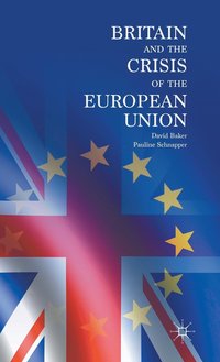 bokomslag Britain and the Crisis of the European Union