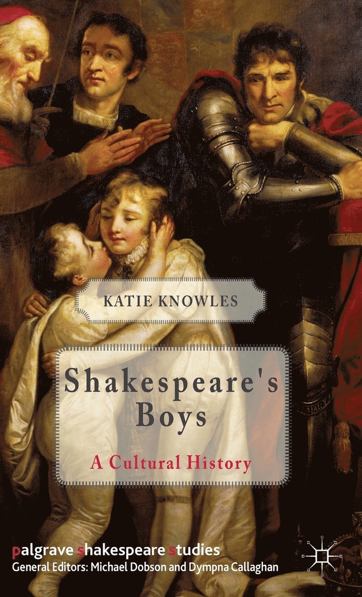 K. Knowles, Katie Knowles - Shakespeare's Boys, Inbunden