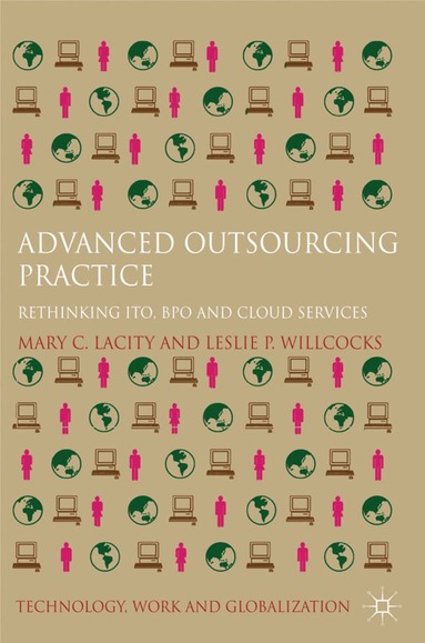Leslie P. Willcocks, Mary C. Lacity - Advanced Outsourcing Practice, Inbunden