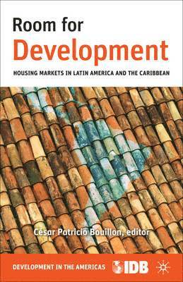 Inter-American Development Bank, Inter-American Development Bank,, César Patricio Bouillon - Room for Development, Inbunden