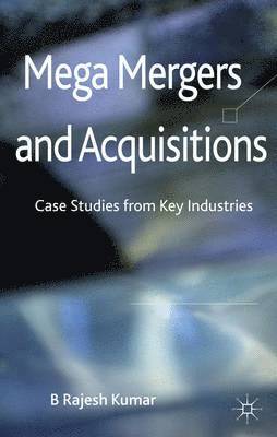 Mega Mergers and Acquisitions 1