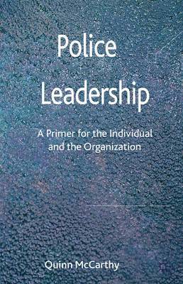 Quinn McCarthy - Police Leadership, Inbunden