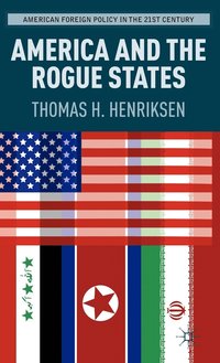 bokomslag America and the Rogue States