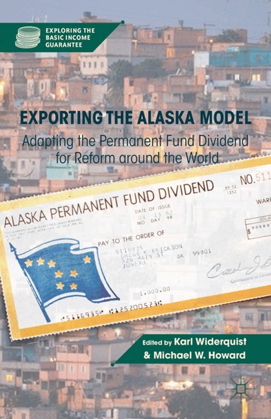 K. Widerquist, M. Howard - Exporting the Alaska Model, Inbunden