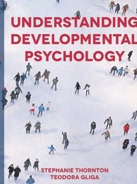 bokomslag Understanding Developmental Psychology
