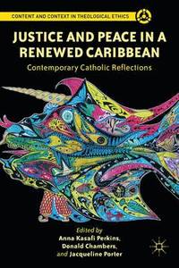 bokomslag Justice and Peace in a Renewed Caribbean