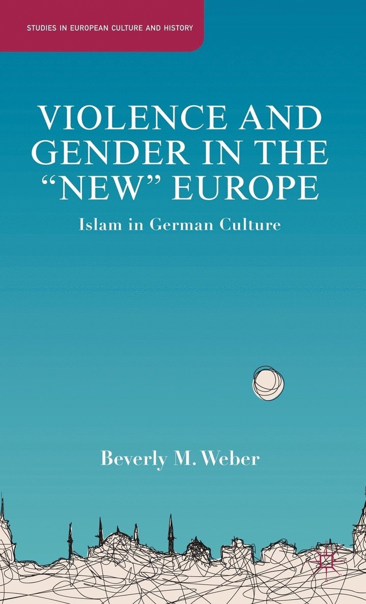 Violence and Gender in the &quot;New&quot; Europe 1