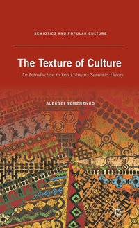bokomslag The Texture of Culture
