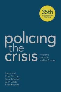 bokomslag Policing the Crisis