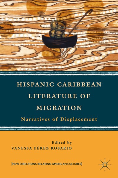 Vanessa Perez Rosario, Kenneth A. Loparo, Kenneth A Loparo - Hispanic Caribbean Literature of Migration, Häftad