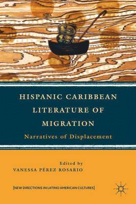Hispanic Caribbean Literature of Migration