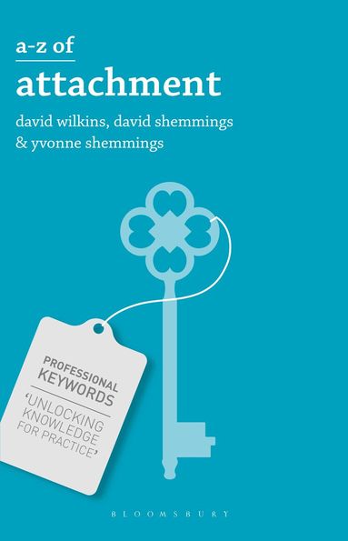David Wilkins, David Shemmings, Yvonne Shemmings - A-Z of Attachment, Häftad