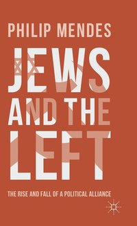 bokomslag Jews and the Left