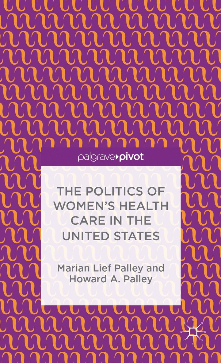 Politics of Women’s Health Care in the United States