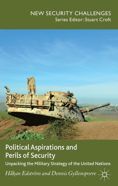 bokomslag Political Aspirations and Perils of Security