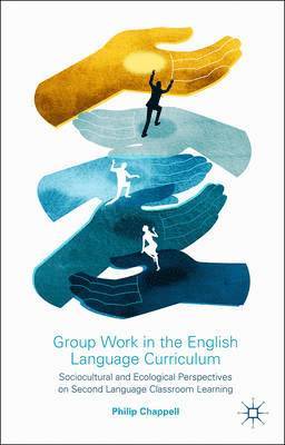 bokomslag Group Work in the English Language Curriculum
