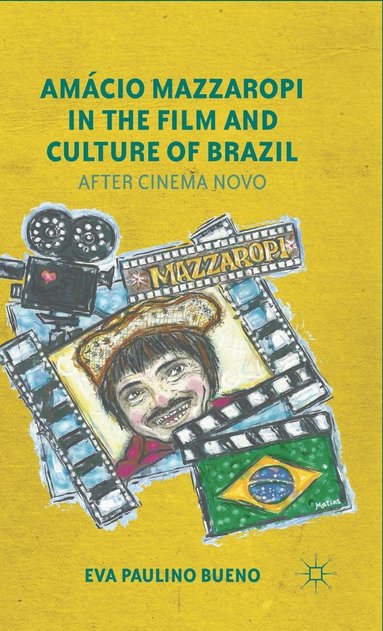 bokomslag Amácio Mazzaropi in the Film and Culture of Brazil