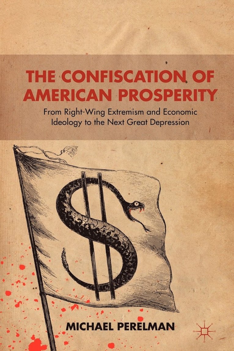 Confiscation of American Prosperity 1