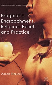 bokomslag Pragmatic Encroachment, Religious Belief and Practice