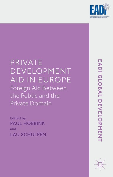 Paul Hoebink, L. Schulpen - Private Development Aid in Europe, Inbunden