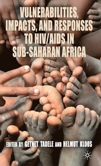 bokomslag Vulnerabilities, Impacts, and Responses to HIV/AIDS in Sub-Saharan Africa