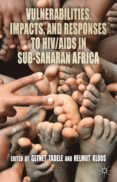 bokomslag Vulnerabilities, Impacts, and Responses to HIV/AIDS in Sub-Saharan Africa