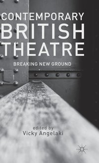 bokomslag Contemporary British Theatre
