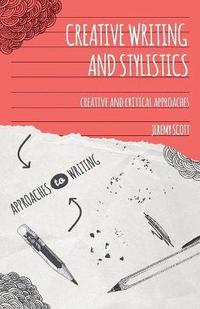 bokomslag Creative Writing and Stylistics