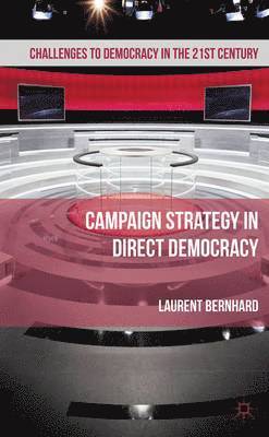 Campaign Strategy in Direct Democracy 1