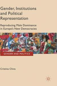 bokomslag Gender, Institutions and Political Representation