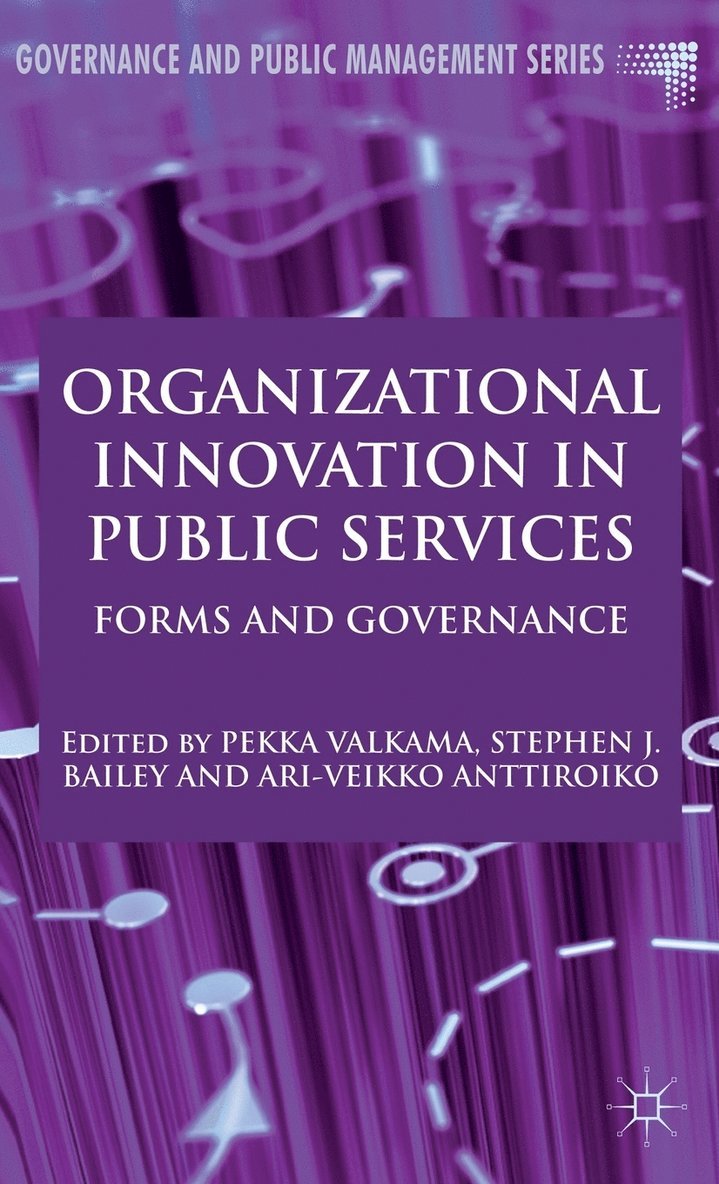 Organizational Innovation in Public Services 1