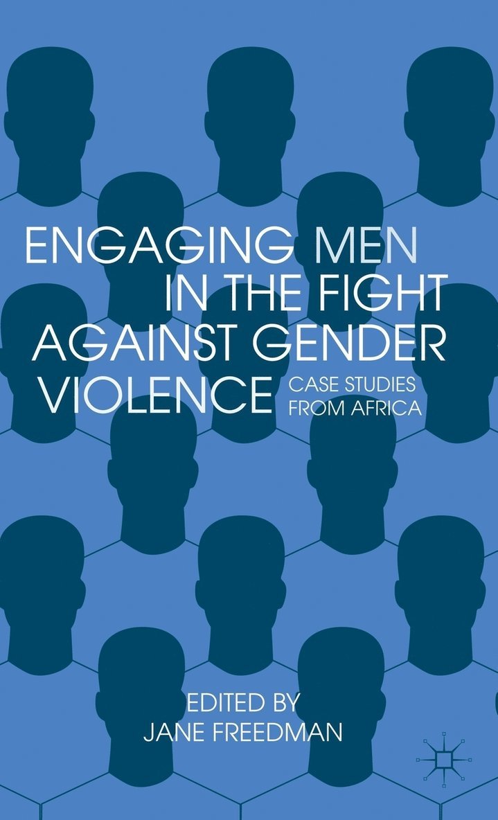 Engaging Men in the Fight against Gender Violence 1