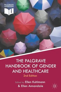 bokomslag The Palgrave Handbook of Gender and Healthcare
