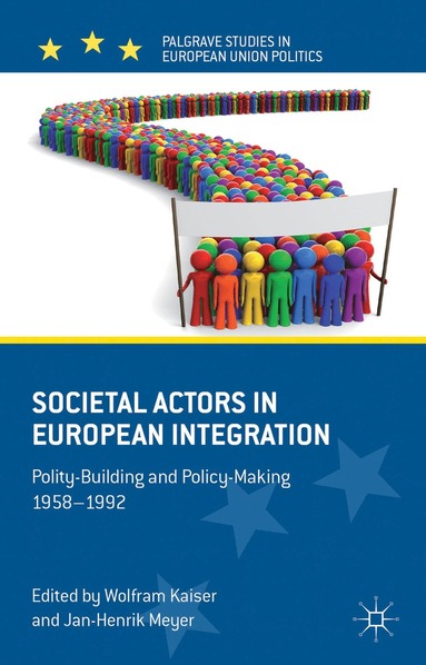 bokomslag Societal Actors in European Integration