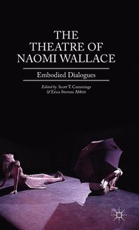 bokomslag The Theatre of Naomi Wallace