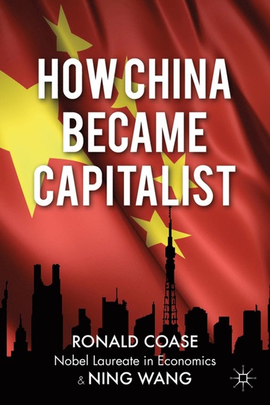 bokomslag How China Became Capitalist