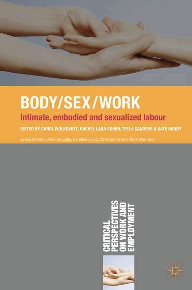 Carol Wolkowitz, Rachel Lara Cohen, Teela Sanders - Body/Sex/Work, Häftad