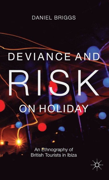bokomslag Deviance and Risk on Holiday
