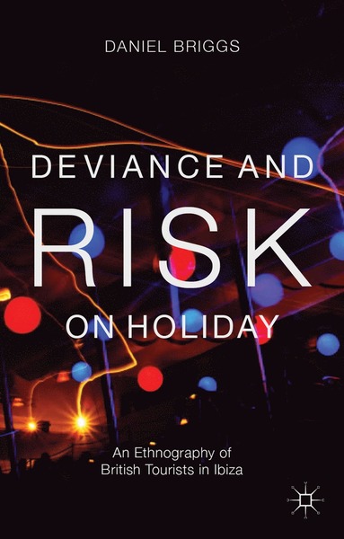 bokomslag Deviance and Risk on Holiday