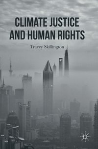 bokomslag Climate Justice and Human Rights