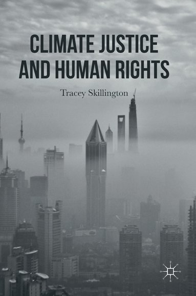 bokomslag Climate Justice and Human Rights