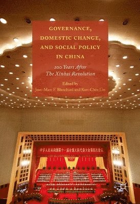 bokomslag Governance, Domestic Change, and Social Policy in China